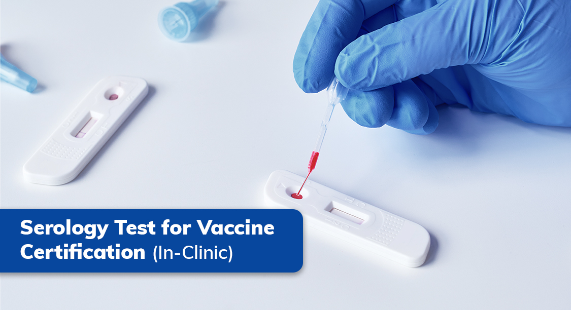 Serology Test for Vaccine Certification (In-clinic)